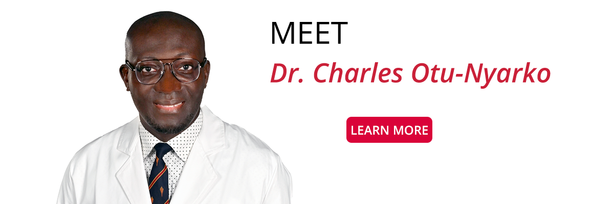 Dr. Charles G. Otu-Nyarko, MD